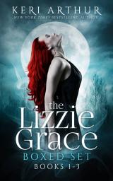 Icon image The Lizzie Grace Boxed Set: Books 1-3