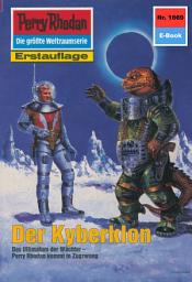 Icon image Perry Rhodan 1669: Der Kyberklon: Perry Rhodan-Zyklus "Die Große Leere"