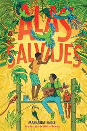 Icon image Alas salvajes (Wings in the Wild)