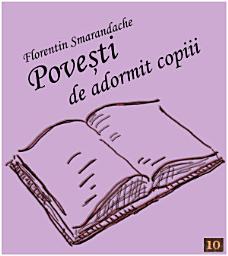Icon image Povesti de adormit copiii (Ediția a doua, revăzută și ilustrată de copii)