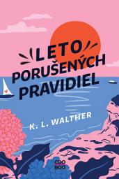 Icon image Leto porušených pravidiel