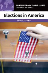 Icon image Elections in America: A Reference Handbook