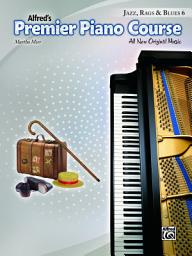 Icon image Premier Piano Course, Jazz, Rags & Blues 6: All New Original Music