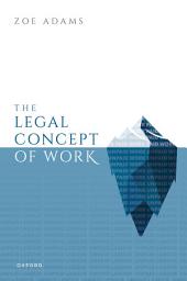 Icon image The Legal Concept of Work