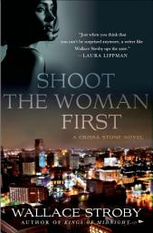 Icon image Shoot the Woman First