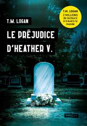 Icon image Le préjudice d'Heather V.