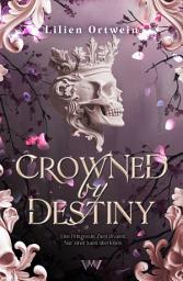 Icon image Crowned by Destiny - Buch eins GRATIS