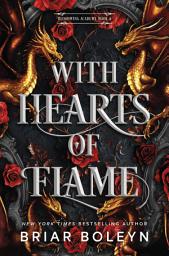 Icon image With Hearts of Flame: A Novel