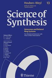 Icon image Science of Synthesis: Houben-Weyl Methods of Molecular Transformations Vol. 13: Five-Membered Hetarenes with Three or More Heteroatoms