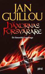 Icon image Häxornas försvarare : ett historiskt reportage