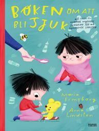 Icon image Boken om att bli sjuk och fakta om kliande myggbett, svidande sår och hjälpande sprutor