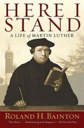 Icon image Here I Stand: A Life of Martin Luther