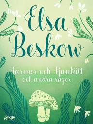 Icon image Farmor och Fjunlätt och andra sagor