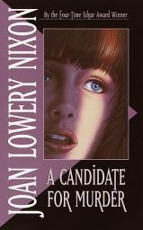 Icon image A Candidate for Murder