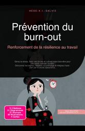 Icon image Prévention du burn-out: Renforcement de la résilience au travail