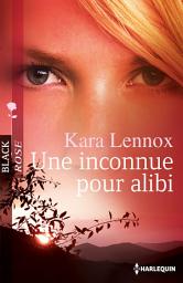 Icon image Une inconnue pour alibi