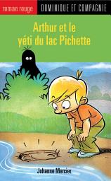 Icon image Arthur et le yéti du lac Pichette