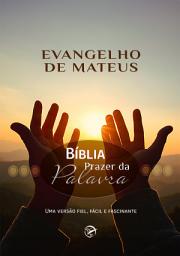 Icon image Evangelho de Mateus: Bíblia Prazer da Palavra