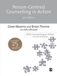 Icon image Person-Centred Counselling in Action: Edition 4