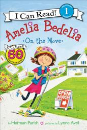 Icon image Amelia Bedelia on the Move