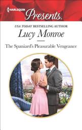 Icon image The Spaniard's Pleasurable Vengeance