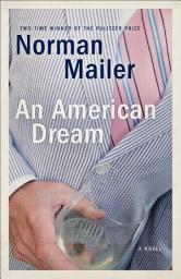 Icon image An American Dream: A Novel