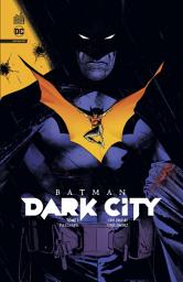 Icon image Batman Dark City - Tome 1