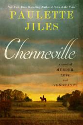 Icon image Chenneville: A Novel of Murder, Loss, and Vengeance