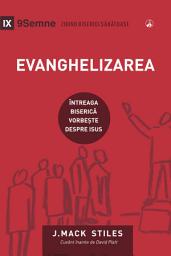Icon image Evanghelizarea: Întreaga biserică vorbește despre Isus