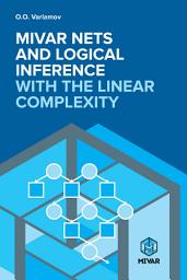 Icon image Mivar NETs and logical inference with the linear complexity
