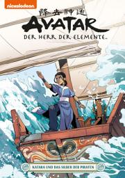 Icon image Avatar – Der Herr der Elemente 20: Katara und das Silber der Piraten: Katara und das Silber der Piraten