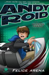 Icon image Andy Roid & the Missing Agent