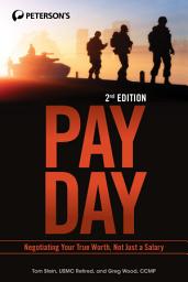 Icon image Pay Day: Negotiating Your True Worth, Not Just a Salary, Edition 2