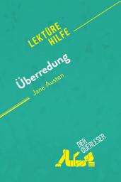 Icon image Überredung von Jane Austen (Lektürehilfe): Detaillierte Zusammenfassung, Personenanalyse und Interpretation