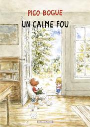 Icon image Pico Bogue - Tome 14 - Un calme fou