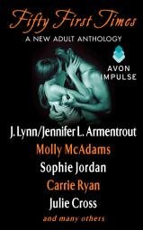 Icon image Fifty First Times: A New Adult Anthology
