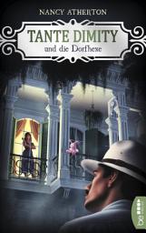 Icon image Tante Dimity und die Dorfhexe: Cosy Crime