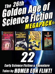 Icon image The 26th Golden Age of Science Fiction MEGAPACK ®: Homer Eon Flint