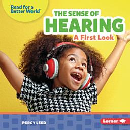 Icon image The Sense of Hearing: A First Look