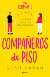 Icon image Compañeros de piso: La tentación vive al otro lado del pasillo