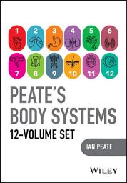 Icon image Peate's Body Systems: The Complete 12 Volume Set