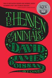 Icon image The Heaven of Animals: Stories