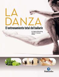 Icon image La danza: El entrenamiento total del bailarín