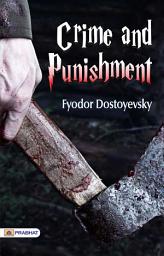 Icon image Crime and Punishment: A Tormented Mind Struggles with Crime and Punishment