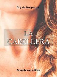 Icon image La cabellera