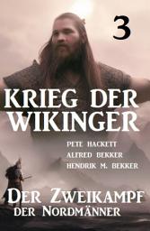 Icon image ​Krieg der Wikinger 3: Der Zweikampf der Nordmänner