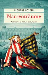 Icon image Narrenträume: Historischer Roman