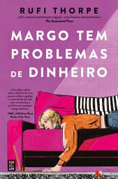 Icon image Margo Tem Problemas de Dinheiro