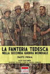 Icon image La fanteria tedesca nella Seconda Guerra Mondiale - Parte I