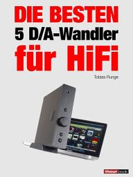 Icon image Die besten 5 D/A-Wandler für HiFi: 1hourbook